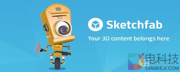 浏览量破10亿！Sketchfab首席执行官畅谈其同名3D内容平台如何席卷行业