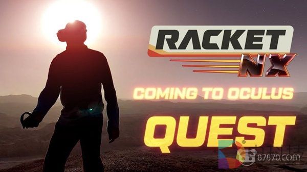 VR壁球游戏《Racket： Nx》即将登陆Oculus Quest